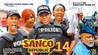 SANCO REPUBLIC 14- DESTINY ETIKO JAMES BROWN EKENE UMENWA 2023 Latest Nigerian Nollywood Movie