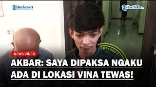 PENGAKUAN LIGA AKBAR Saya Dipaksa Mengaku Ada di Lokasi Pembunuhan Vina