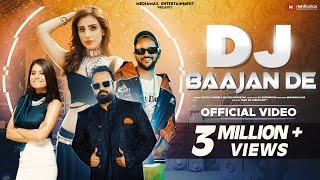 DJ BAAJAN DE  Jyotica Tangri  DJ Sheizwood  MD Desi Rockstar  New \ Latest Haryanvi Songs 2023