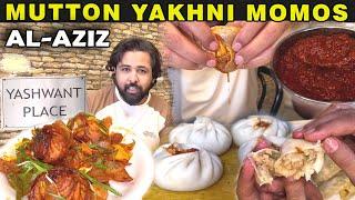 Mutton Yakhni MomosAL- AZIZ Restaurant In Yashwant Place दिल्ली के मशहूर यखनी मोमोज यहां मिलते हैं