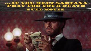 ... If You Meet Sartana Pray for Your Death  Western  Action  Full movie in english