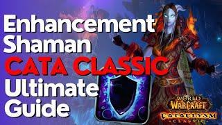 Enhancement Shaman Complete DPS Guide   Cataclysm Classic