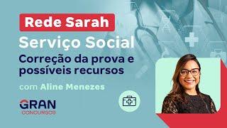 Concurso Rede Sarah Serviço Social Correção da prova e possíveis recursos