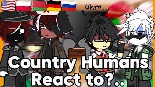 Country Humans +USSR & T.R React to Funny Videos My AU