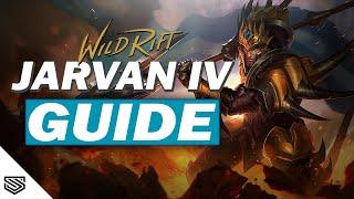 THE ULTIMATE JARVAN IV GUIDE -  BUILD ABILITIES TIPS & TRICKS and MORE - Wild Rift Guides