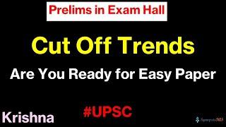 Be Ready for Unexpected Shock of Easy Paper in Prelims UPSC 2024 #FailuresTalk #KrishnaSirDAE