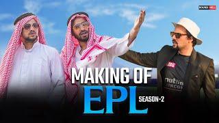 Making of EPL Season 2  Round2Hell  R2H