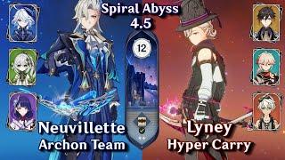 C0 Neuvillette Archon Team & C0 Lyney Hyper  Spiral Abyss 4.5 - Floor 12 9 Stars  Genshin Impact