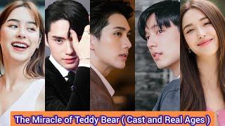 The Miracle of Teddy Bear 2022  Cast and Real Ages  Inn Sarin    Job Thuchapon    ...