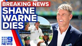 Cricket legend Shane Warne dies at 52 of suspected heart attack  9 News Australia