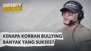 OM DEDDY CONTOH ORANG SUKSES  JALUR KORBAN BULLY  DEDDY ISSUES EPS 20