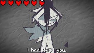 Even though I had loved you. RILEY  FPE animation meme