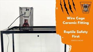 Reptile Wire Cage Ceramic Fitting  VIPER Reptile Products