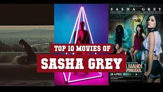 Sasha Grey Top 10 Movies  Best 10 Movie of Sasha Grey