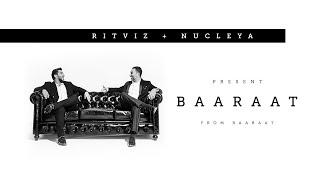 Ritviz & Nucleya - Baaraat Official Audio