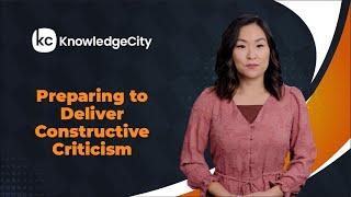 Preparing to Deliver Constructive Criticism - Introduction  Knowledgecity