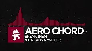 Trap - Aero Chord - Break Them feat. Anna Yvette Monstercat Release