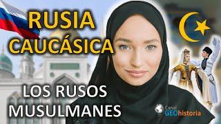 LAS REPÚBLICAS CAUCÁSICAS Y MUSULMANAS DE RUSIA - Repúblicas Rusas Parte 2