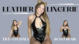 Bunny Blair  Leather Lingerie Try On Haul  4K Latex Stockings