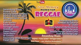 Love Memory Nonstop Reggae Nonstop Reggae Golden Memories Top Hits