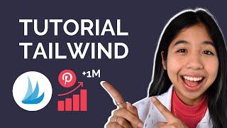 Cómo Usar Tailwind Para Crecer En Pinterest 2021