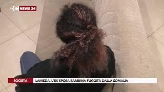 LAMEZIA L’EX SPOSA BAMBINA FUGGITA DALLA SOMALIA