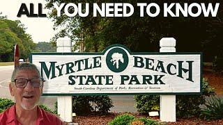 A CAMPER’S REVIEW OF MYRTLE BEACH STATE PARK  what you need to know