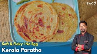 Kerala  Malabar Paratha Recipe  How to make Soft-layered Paratha  केरला पराठा बनाने का आसान तरीका
