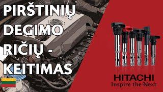 PIRŠTINIŲ DEGIMO RIČIŲ KEITIMAS  Hitachi Astemo Aftermarket