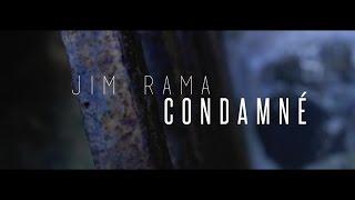 Jim Rama - Condamné