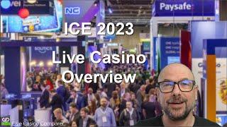 ICE 2023 Live Casino Highlights Roadmaps and Dissapointments