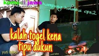 komedi lucu Kalah Togel Kena Tipu Dukun eps.2 wong pati