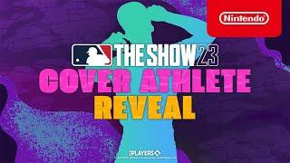 MLB The Show 23 - Cover Athlete Reveal - Nintendo Switch