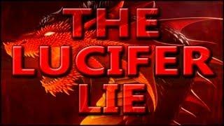 The Lucifer Lie