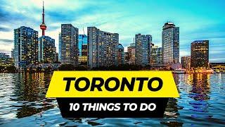 Top 10 Things to do in Toronto 2023  Canada Travel Guide