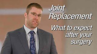 Joint Replacement – What to expect after your surgery - Mayo Clinic Health System