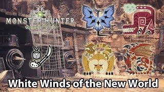 MHWorld  9 The White Winds of the New World solo TA Insect Glaive - 900