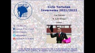 Tertulia  con D. Juan Ortega. Torero.  03022022