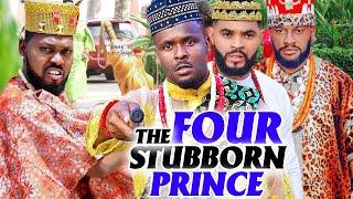 The Four Stubborn Prince Complete Season- Zubby Michael Uju OkoliFlash Boy  2023 Latest Movie