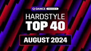 Q-dance Presents The Hardstyle Top 40  August 2024