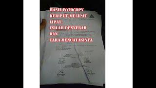 Penyebab dan Cara Mengatasi Hasil Fotocopy keriput berlipat lipat IR 500060006570