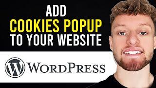 How To Add Cookies Popup In WordPress Quick & Easy