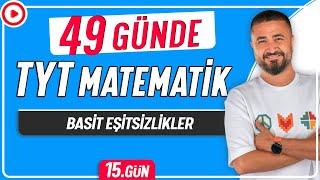 Basit Eşitsizlikler  49 Günde TYT Matematik Kampı 15.Gün  Rehber Matematik