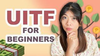 What is UITF?  A Beginners Guide