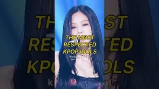 the most respected kpop idols #shorts #kpop