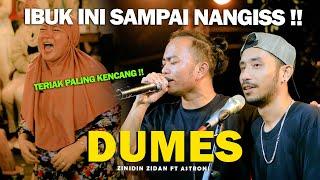 DUMES - DENNY CAKNAN FEAT. WAWES Live Ngamen ZINIDIN ZIDAN FT. ASTRONI