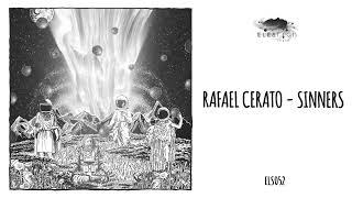 Rafael Cerato- Sinners Eleatics Records