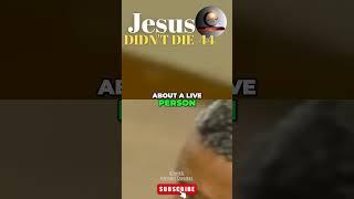 Jesus didnt die? 44 The Shocking Truth Will Leave You Speechless