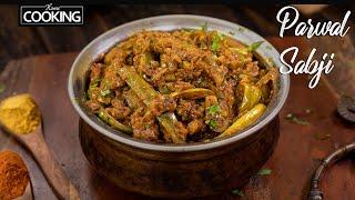 Parwal Sabji Recipe in Under 30 Minutes  Parwal ki Sabji  The Perfect Side Dish for Chapati & Roti