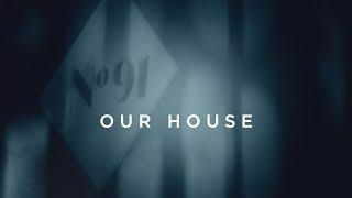 Our House Official Title Sequence